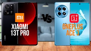 Xiaomi 13T Pro против OnePlus Ace 3