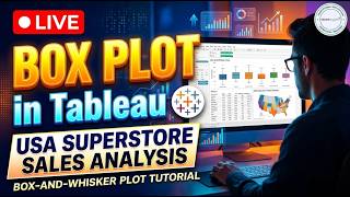 🔴 LIVE: Box Plot in Tableau | USA Superstore Sales Analysis | Box-and-Whisker Plot Tutorial - Re
