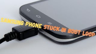 How to Fix Samsung Phone Stuck on Boot Loop | Get Out Of Restarting Logo Loop and Turn On
