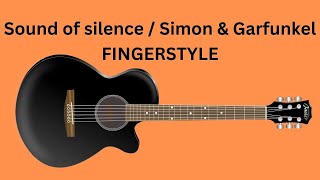 Sound of silence / Simon & Garfunkel /Denfingerstyle