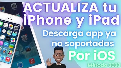 Actualizar iPhone y iPad con las app que ya no soporta tu version de iOS método efectivo