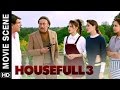 Jackie makes Boman's house full | Housefull 3 | Movie Scene