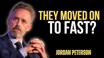 They Moved On Too Fast? Here’s What It Really Means – Jordan Peterson