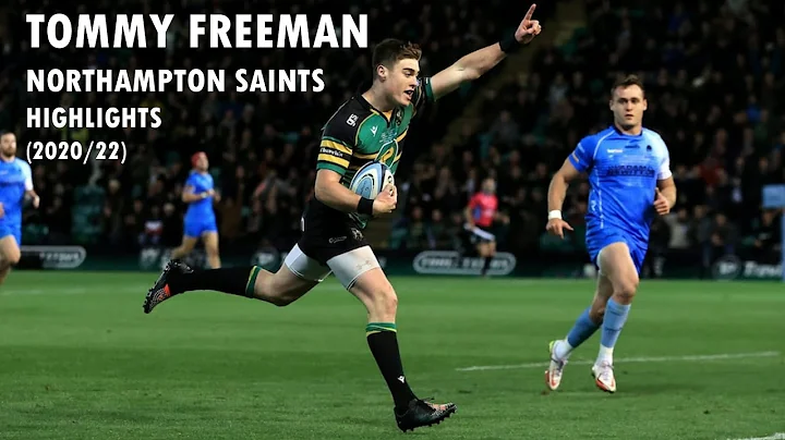 Tommy Freeman - Northampton Saints Highlights (202...