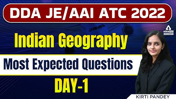 DDA JE/AAI ATC 2022 | Indian Geography | Most Expected Questions #1