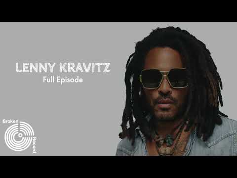 Lenny Kravitz | Broken Record (Hosted by Rick Rubin)