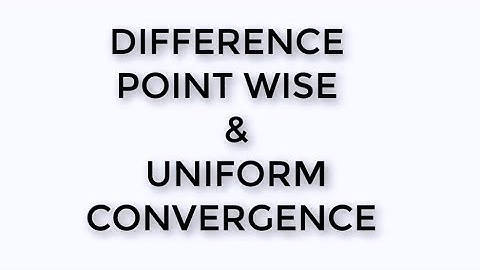 Difference between uniform and pointwise convergence of a sequence of functions