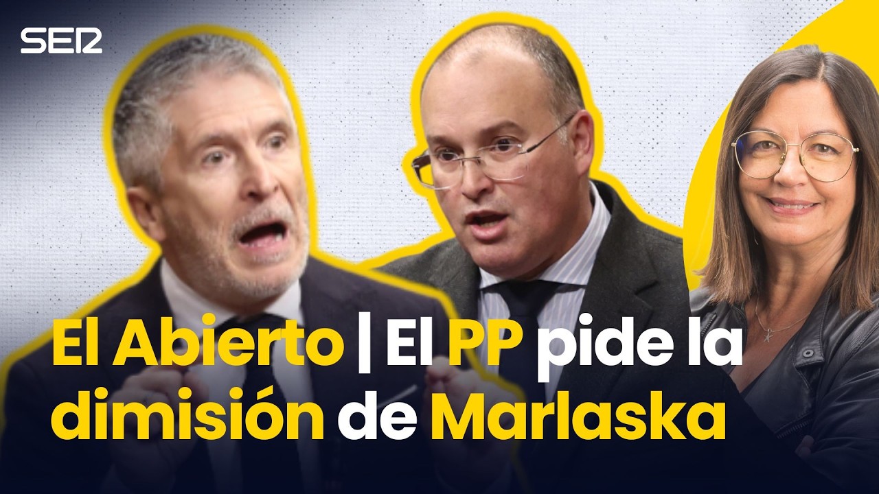 El PP pide la DIMISIÓN de MARLASKA | El Abierto - YouTube