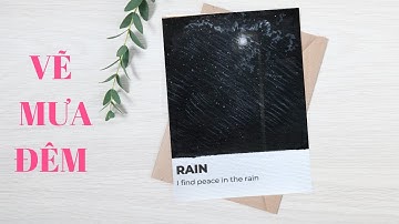 Clip dài / Cách vẽ mưa đơn giản bằng màu gouache cho người mới bắt đầu tập vẽ