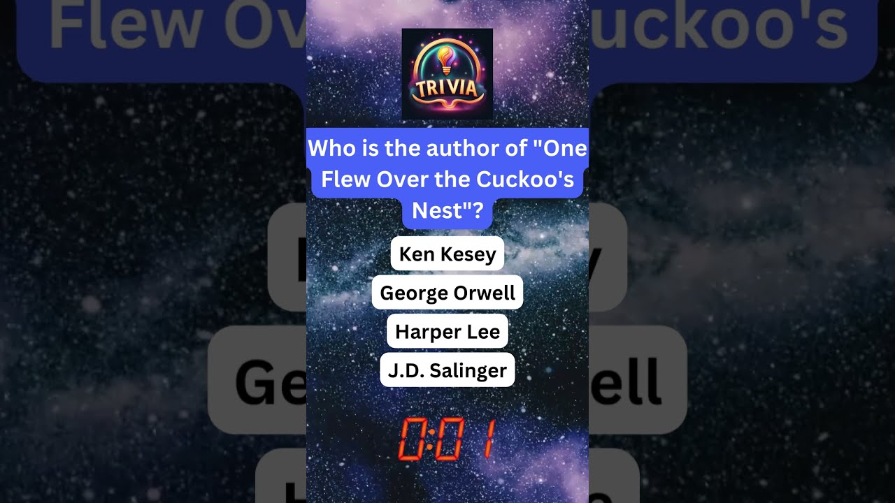 Who is the author of "One Flew Over the Cuckoo's Nest"?  