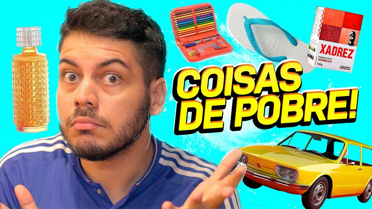 8 COISAS QUE SÓ POBRES COMPRAVAM ANTIGAMENTE!