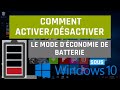 Comment activerdsactiver le mode dconomie de batterie sur windows 10