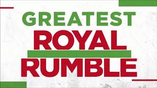 2018 Greatest Royal Rumble Theme