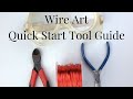 Wire Art for beginners - Quick Start Tool Guide | Spiral Crafts