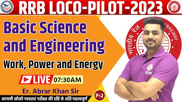 RRB ALP 2023 | Basic Science & Engineering | Work, Power and Energy | Alp Technician New Vacancy