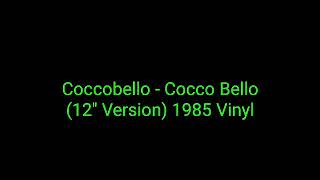 Coccobello - Cocco Bello (12'' Version) 1985 Vinyl_italo disco