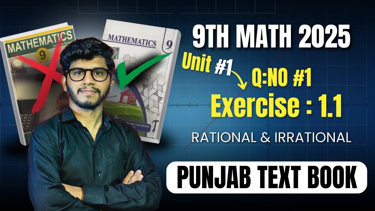 9th Class Math 2025 Exercise 1.1 Unit 1 Q No 1 Rational & Irrational ...