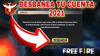 DESBANEO DE FREE FIRE✅ COMO DESBANEAR MI CUENTA DE FREE FIRE 2021