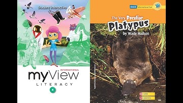 The Very Peculiar Platypus - myView 4th Grade, Unit 2, Week 5 - Read Along