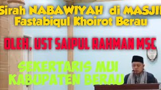 SIRAH NABAWIAH OLEH UST SAIPUL RAHMAN