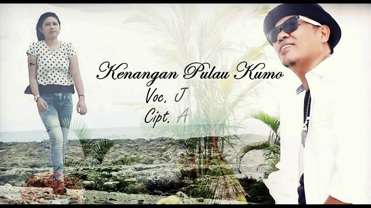 Abjan Tarima - Kenangan Pulau Kumo (Official Music Video)_Lagu Maluku Utara