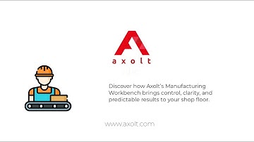 Axolt Manufacturing Workbench – Take Control of Your Shop Floor
