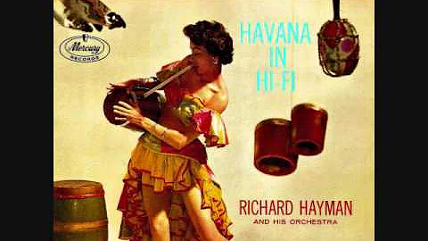 Richard Hayman - Havana in Hi fi (1957)  Full viny...
