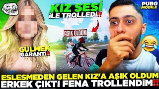 Eşleşmeden Gelen Kiza Aşik Oldum Erkek Çikti Fena Trollendi̇m Pubg Mobi̇le 