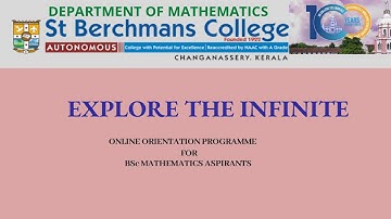 EXPLORE THE INFINITE- ORIENTATION PROGRAMME FOR B.Sc MATHEMATICS ASPIRANTS
