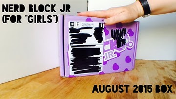 Nerd Block Jr, "GIRLS", AUGUST 2015 {subscription box}