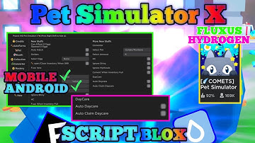 PET SIMULATOR X Script Mobile COMET UPDATE Auto DayCare | Auto Farm | Auto Converter
