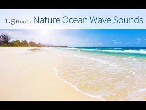 ★1.5 Hour★Relaxing Nature Ocean Wave Sounds (No Music) for healing, Sleep, Meditation