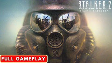STALKER 2 HEART OF CHORNOBYL Gameplay Walkthrough Part 3 - No Commentary