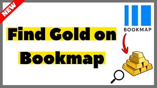 How to Find Gold on Bookmap (2026) | Full Guide Guide