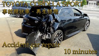 トヨタ　カローラスポーツ　TOYOTA　COROLLA　SPORT　リア事故現状車・再生修理　Body repair ・rear Accident car　repair　10minutes