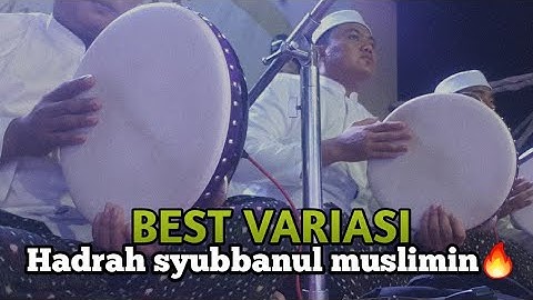 Full Variasi Hadrah Syubbanul muslimin 2023🔥