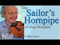 Sailor&#39;s Hornpipe (fiddle)- AKA the College Hornpipe