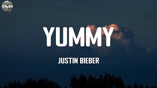 Yummy - Justin Bieber / Lyric Video