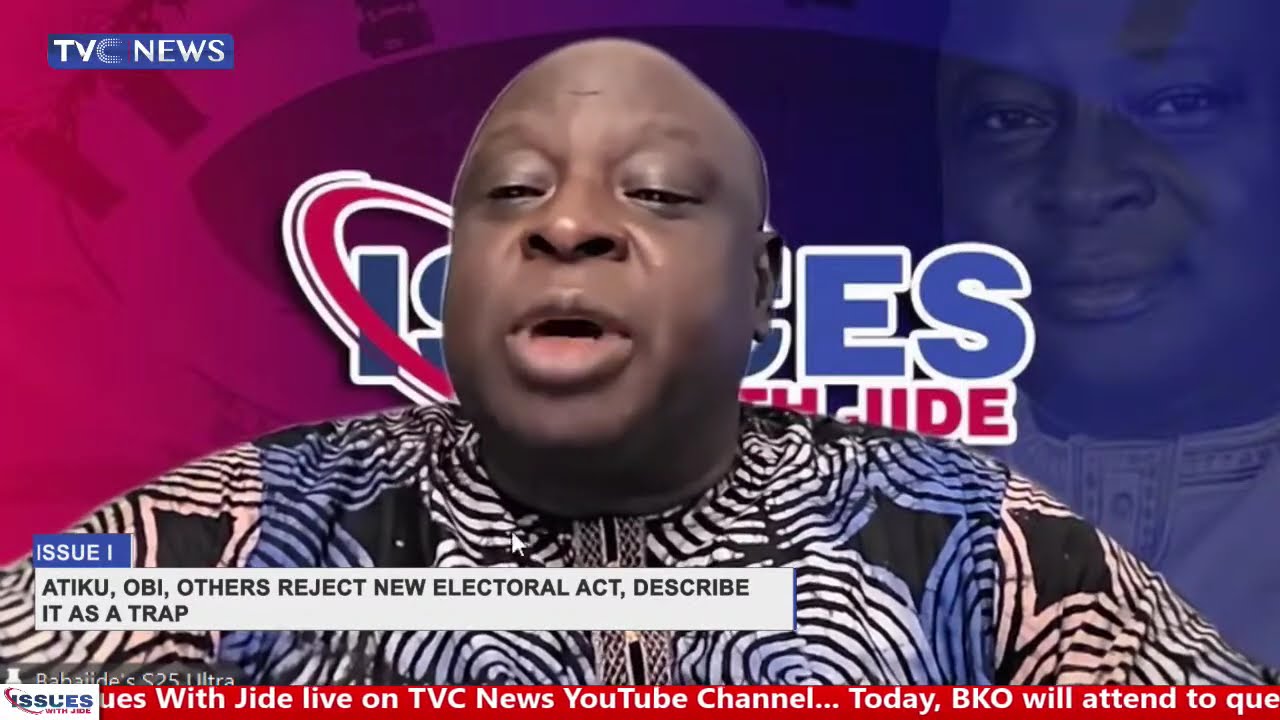 Atiku, Obi, Others Reject New Electoral Act, Describe It As A Trap