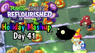 Plants vs Zombies 2: Reflourished - Holiday Mashup - Day 41