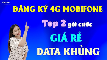 Hướng dẫn đăng ký gói 4g mobifone - TOP 2 gói cước rẻ nhất, Data khủng nhất