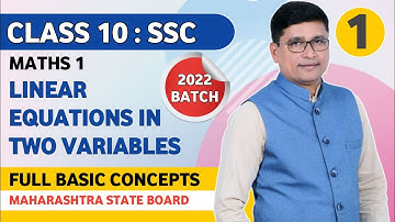 Linear Equations in Two Variables Part 1 | Basic Concepts | Class 10th Maths | Maharashtra Board
