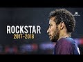 Neymar Jr - Sublime Dribbling Skills &amp; Goals 2017/2018