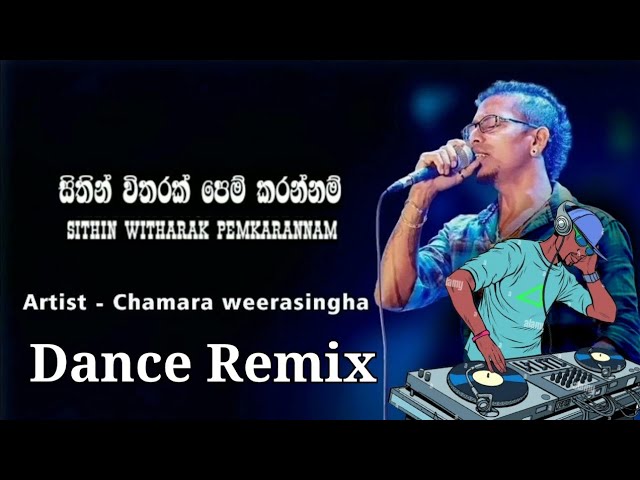 Sithin Witharak(සිතින් විතරක්) || Dance Remix || Dj Yasiru || class=