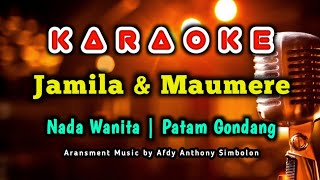 JAMILA & MAUMERE KARAOKE LIRIK | PATAM TERBARU 2024