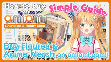 [How to Buy] Buy Figures & Anime Merch on amiami.com! [Simple Guide]