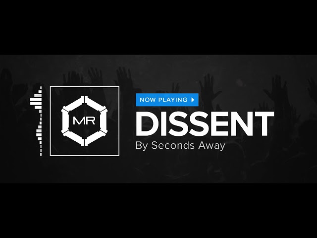 Seconds Away - Dissent [HD] class=