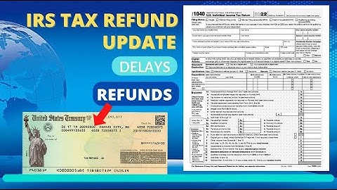 2023 IRS TAX REFUND UPDATE - New Tax Refunds Approved, Tax Return Delays, Amended Returns, Audits