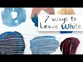 Watercolor techniques - 7 ways to leave white - 18:10