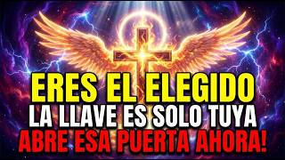 Elegido, Dios Dice Aquí Está la Llave de una Puerta Que Solo Tú Puedes Abrir — Oraban por Ti...
